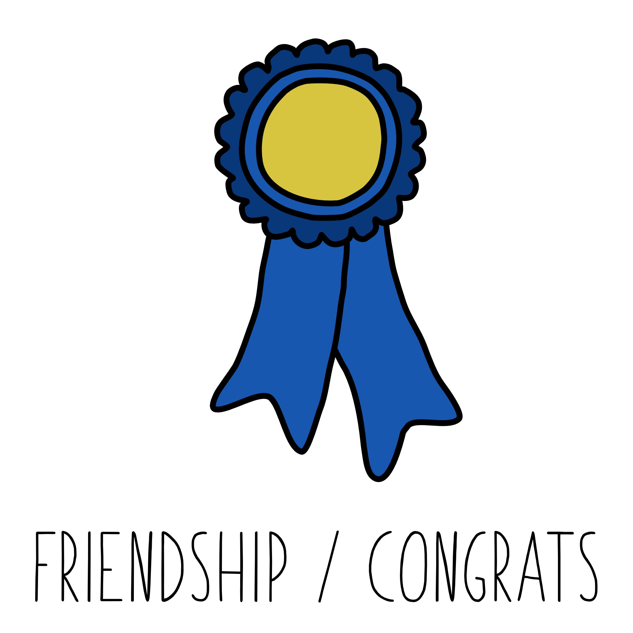 Friendship/Congrats Cards