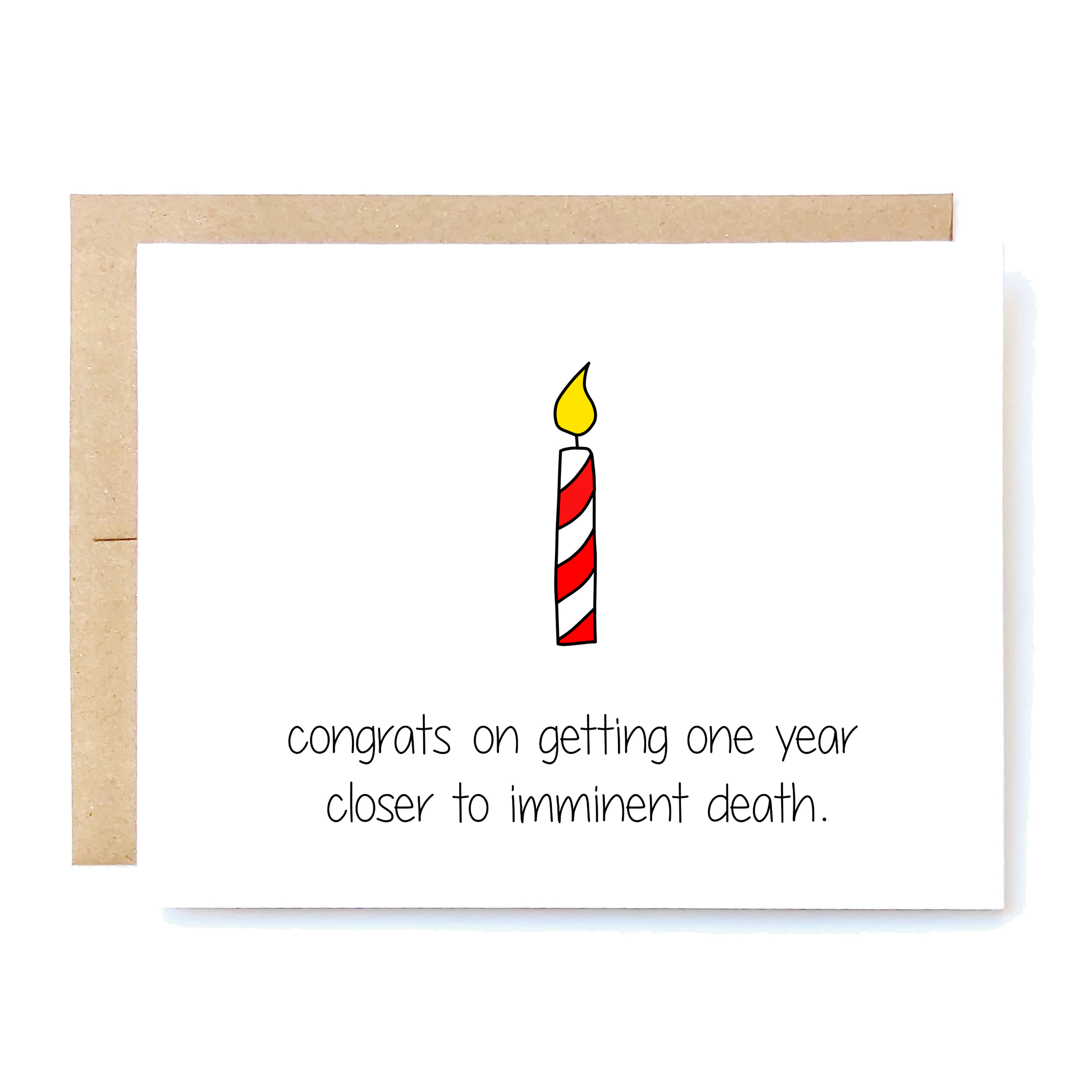 Card Front: Congrats on getting one year closer to imminent death.