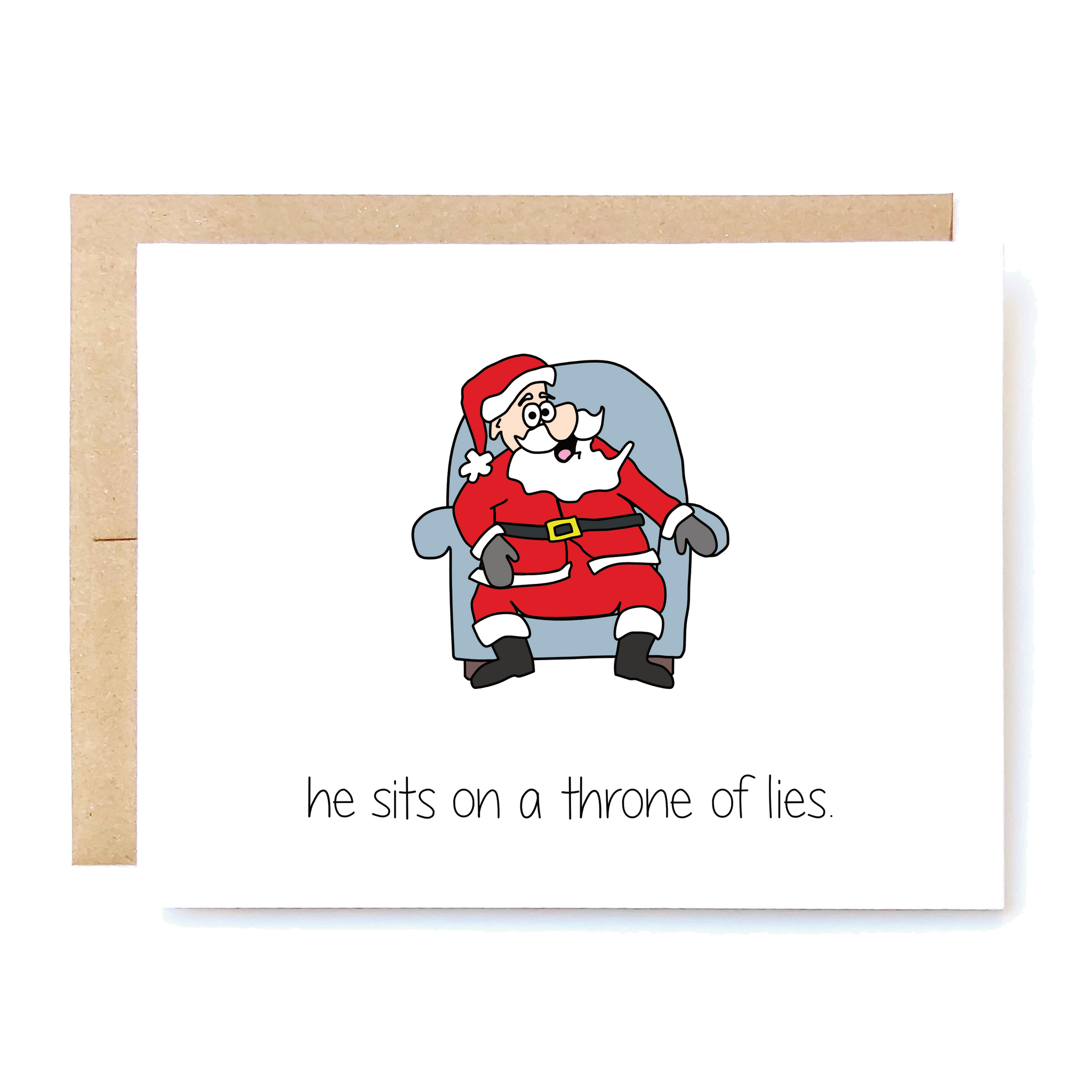Card Front: He sits on a throne of lies.